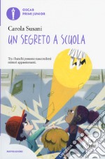 Un segreto a scuola libro