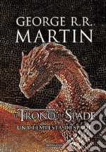 Il trono di spade. Vol. 3: Una tempesta di spade libro