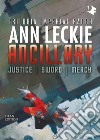 Ancillary. Justice-Sword-Mercy. Trilogia Imperial Radch. Titan edition libro