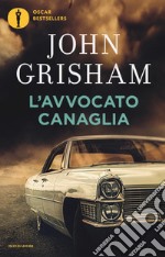 L'avvocato canaglia libro