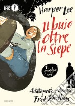 Il buio oltre la siepe libro