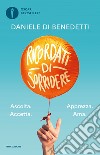 Ricordati di sorridere libro