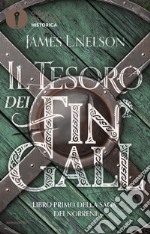 Il tesoro dei Fin Gall. Saga dei Norreni. Vol. 1 libro