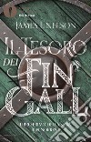 Il tesoro dei Fin Gall. Saga dei Norreni. Vol. 1 libro di Nelson James L.