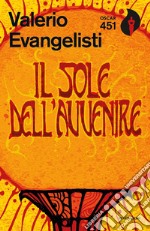 Il sole dell'avvenire. Vol. 1 libro