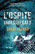 L'ospite indesiderato libro