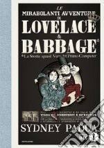 Le mirabolanti avventure di Lovelace e Babbage libro