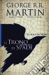 Il trono di spade. Un gioco di troni. Vol. 2 libro di Martin George R. R. Abraham Daniel