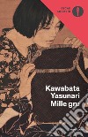 Mille gru libro di Kawabata Yasunari
