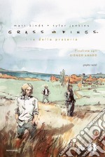 Grass Kings. I re della prateria libro