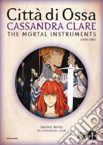 Città di ossa. Shadowhunters. The mortal instruments. Vol. 1 libro