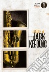 I blues di Jack Kerouac libro