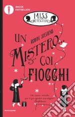 Un mistero... coi fiocchi. Miss Detective. Vol. 5 libro