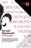 Il principe. Testo originale e versione in italiano contemporaneo libro