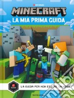 Minecraft Mojang. La mia prima guida libro