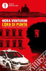 L'ora di punta. La prima indagine della tassista detective libro