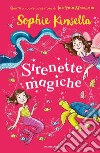 Sirenette magiche. Io e Fata Mammetta. Vol. 4 libro