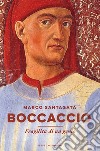 Boccaccio. Fragilità di un genio libro