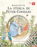 La storia di Peter Coniglio. Ediz. a colori libro