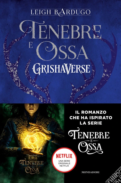 Tenebre e ossa. GrishaVerse