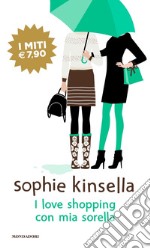 I love shopping con mia sorella libro