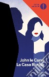 La casa Russia libro di Le Carré John