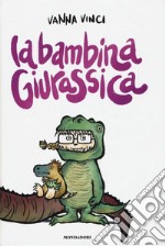 La bambina giurassica libro