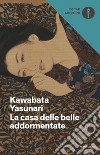 La casa delle belle addormentate libro di Kawabata Yasunari