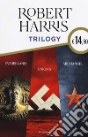 Trilogy. Fatherland-Enigma-Archangel libro di Harris Robert