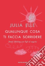 Le parole che vorrei saperti dire - Julia Elle 