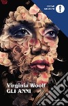 Gli anni libro di Woolf Virginia