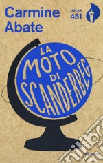 La moto di Scanderbeg libro