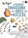 La famosa invasione degli orsi in Sicilia. Ediz. speciale libro