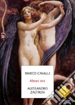 About sex. Una parola sfuggita dal sesso libro