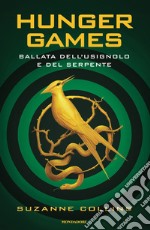 Ballata dell'usignolo e del serpente. Hunger Games libro
