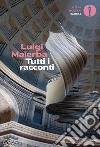 Tutti i racconti libro