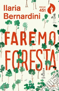 Faremo foresta libro