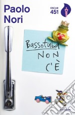 Bassotuba non c'è libro