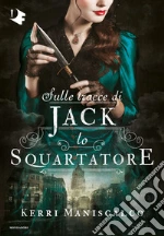 Stalking Jack. The ripper. Vol. 1