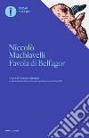 Favola di Belfagor libro di Machiavelli Niccolò Stoppelli P. (cur.)