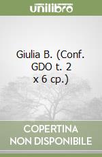 Giulia B. (Conf. GDO t. 2 x 6 cp.) libro