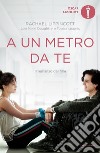 A un metro da te libro