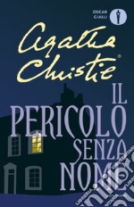 Il pericolo senza nome libro