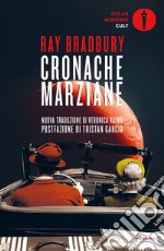 Cronache marziane. Nuova ediz. libro