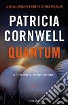 Quantum. Il primo caso del capitano Calli Chase libro di Cornwell Patricia D.
