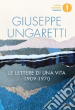 Le lettere di una vita (1909-1970) libro