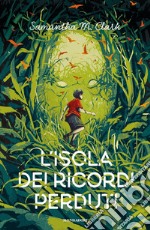 L'isola dei ricordi perduti libro