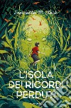 L'isola dei ricordi perduti libro