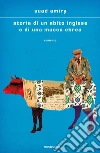 Storia di un abito inglese e di una mucca ebrea libro di Amiry Suad