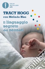 Il linguaggio segreto dei neonati libro usato